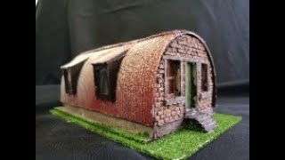 Scale model Nissen Hut How to make [upl. by Odidnac]