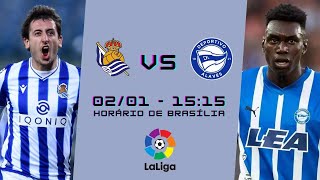 REAL SOCIEDAD x ALAVÉS AO VIVO e SEM DELAY  NARRAÇÃO 0201  LA LIGA [upl. by Kcirreg]