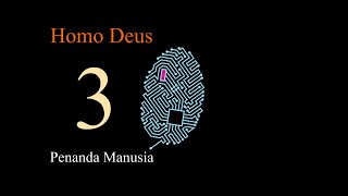 Homo Deus  Bab 3 Penanda Manusia  Audiobook Indonesia [upl. by Leirea]