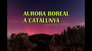 Aurora Boreal  Siurana Catalunya [upl. by Allehs]