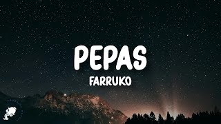 Farruko  Pepas LetraLyrics [upl. by Merril]