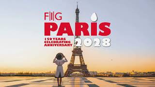 FIG Working Week 2028 in Paris France  FIG 150th anniversary [upl. by Erv370]