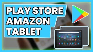 How to INSTALL the GOOGLE PLAY STORE on an AMAZON FIRE TABLET 2022 [upl. by Stine]