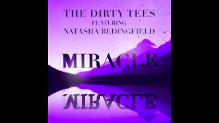 The Dirty Tees Feat Natasha Bedingfield  Miracle Fragma Cover [upl. by Novoj891]