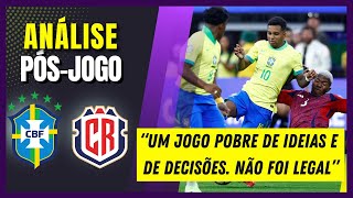 ANÁLISE DE BRASIL X COSTA RICA  COPA AMÉRICA [upl. by Yro583]