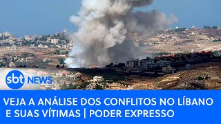 Veja a análise dos conflitos no Líbano e suas Vítimas  Poder Expresso [upl. by Cornie591]