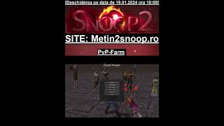 Prezentare server metin2 Snoop PvP Farm nivel 99 [upl. by Neu744]