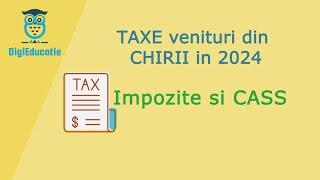 Taxe venituri din CHIRII in 2024 Impozite si CASS [upl. by Medovich]