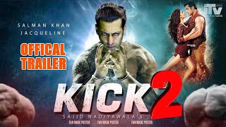 Kick 2  Trailer  Salman Khan  Sajid Nadiadwala  Randeep Hooda  Jacqueline [upl. by Viviyan]