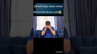 Zarnab baby Name Reveal laraib Khalid shorts [upl. by Akirrehs]