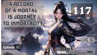 A Record Of A Mortals Journey To Immortality Episode 117 Audio Passion Pages [upl. by Harberd]