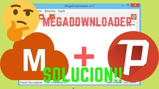 DESCARGAR MEGADOWNLOADER PSIPHON Y SOLUCIONAR PROBLEMA DE DESCARGA INCOMPLETA [upl. by Gasparo232]