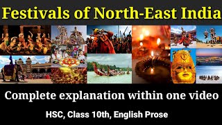 Festivals of Northeast India 10th Class  HSC Board  Complete Explanation in One Video [upl. by Oralee]