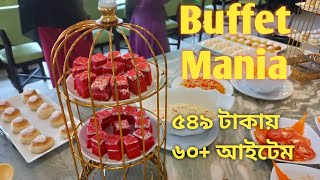 Buffet Mania60 items549 tk Buffet in Dhanmondi [upl. by Eusebio]