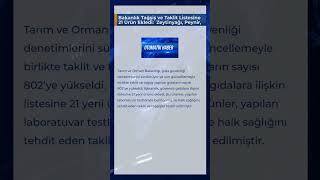 Bakanlık Tağşiş ve Taklit Listesine 21 Ürün Ekledi Zeytinyağı Peynir Pekmez Ve Sucukta Akılalma [upl. by Aramaj]