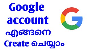 How to Create Google Account Malayalam  Create Google account [upl. by Ulises]