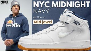 Air Force 1 Mid Jewel NYC Midnight NavyNike Air Force 1 Mid Jewel NYC Midnight NavyAir Force 1 [upl. by Airenahs]