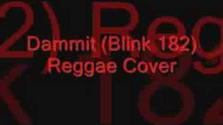 Dammit blink 182 Reggae Cover [upl. by Ihtak985]