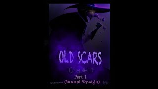 Scp comic dub quotOld Scars Part 1quot Sound Design [upl. by Gunther210]