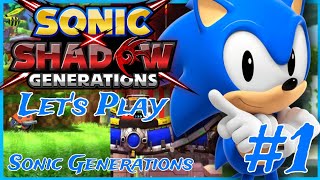 Classic Era  Let’s Play Sonic x Shadow Generations 1 [upl. by Melan507]