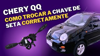 Chery QQ  Como substituir a chave de seta corretamente [upl. by Lamag]