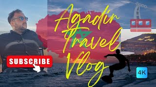 Agadir Travel Vlog 2024  Taghazout  Morocco  travel travelvlog agadir agadiroufella [upl. by Leanna]