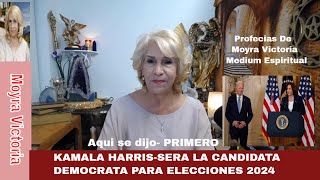 KAMALA HARRISVICEPRESIDENTA DE USA SERA LA CANDIDATA DEMOCRATA 2024Profecias MoyraVictoria Medium [upl. by Giselle]