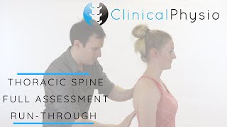 Thoracic Spine Full Assessment Run Through  Clinical Physio [upl. by Enyaz507]