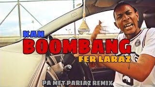 BOOMBANG  PA MET PARIAZ TIK TOK YANICK [upl. by Daub]