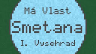 Má Vlast quotMy Fatherlandquot I Vyšehrad quotThe High Castlequot  Smetana  ChipTune [upl. by Anuahsed]