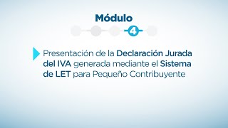 LET para Pequeño Contribuyente  Módulo 4 [upl. by Ahsha]