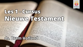 Cursus Nieuwe Testament  Les 1 [upl. by Aelaza607]