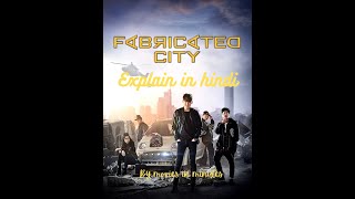 Fabricated City in Hindi Explain in short time [upl. by Eenyaj]