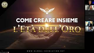 Come Creare Insieme lEtà dellOro  Webinar Global Revolution [upl. by Suzanna]