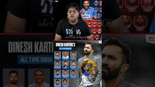 Dinesh Karthik all time Indian playing XI playingxi dineshkarthik [upl. by Annerb]