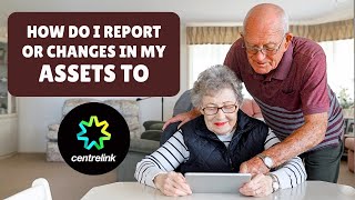 How do I report income or changes in my assets to Centrelink [upl. by Zellner]