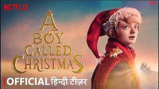 A Boy Called Christmas  Official Hindi Trailer  हिन्दी ट्रेलर [upl. by Nnaeoj]