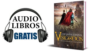 Visigodos Audiolibro José Javier Esparza [upl. by Kcirdec]