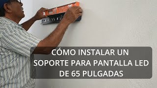 INSTALACIÓN DE SOPORTE PARA TV LED [upl. by Asilanom790]