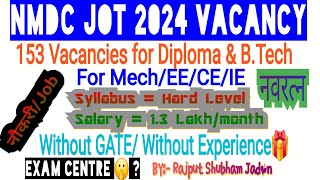 NMDC Recruitment 2024 🤫 NMDC JOT Exam Pattern NMDC JOT Exam Centre  NMDC JOT 2024 TrulyEngineers [upl. by Dominick]