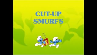 The Smurfs  Cut Up Smurfs [upl. by Larine]