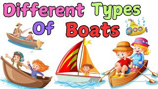 Different types of boat names Boats name for kidsBoats vocabulary [upl. by Gard207]