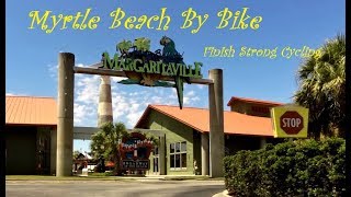 Myrtle Beach by Bike [upl. by Rusticus]