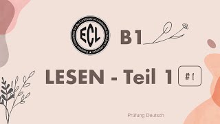 B1 Lesen Teil 1 1  ECL  mit Lösung und Stoppuhr [upl. by Yenahc]