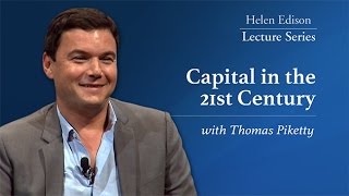 Capital in the 21st Century with Thomas Piketty  Helen Edison Lecture Series [upl. by Ynogoham]