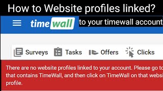 How to Website profiles linked to your timewall account  make money online from timewallio [upl. by Ainola853]