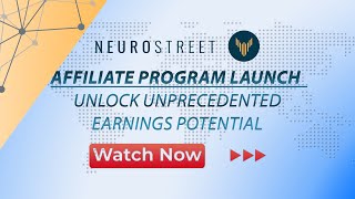 NeuroStreet Companies  Affiliate Program Launch Unlock Unprecedented Earnings Potential [upl. by Gabrielson]