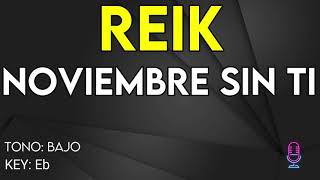 Reik  Noviembre Sin Ti  karaoke Instrumental  Bajo [upl. by Amii]