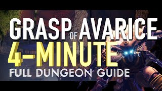 GRASP OF AVARICE  4MINUTE COMPLETE DUNGEON GUIDE [upl. by Malory]