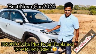 Fronx 2024  Nexa  Delta plus detail explained fronx [upl. by Anhej925]